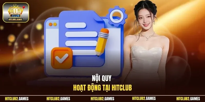 Nội quy hoạt động tại Hitclub